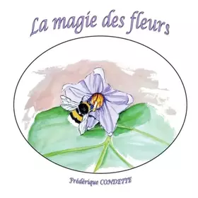Couverture du produit · La magie des fleurs