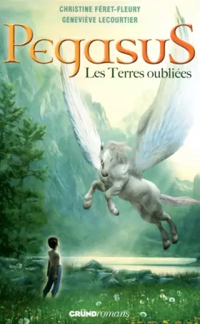 Couverture du produit · PEGASUS T1 - LES TERRES OUBLIEES (01)