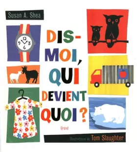 Couverture du produit · DIS-MOI, QUI DEVIENT QUOI ?