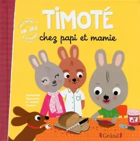 Couverture du produit · Timoté chez Papi et Mamie