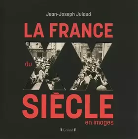 Couverture du produit · FRANCE DU XXE SIECLE