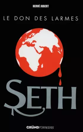 Couverture du produit · Seth 2 - Le Don des larmes