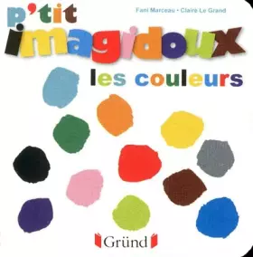 Couverture du produit · P'tit imagidoux Les couleurs