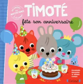 Couverture du produit · Timoté fête son anniversaire