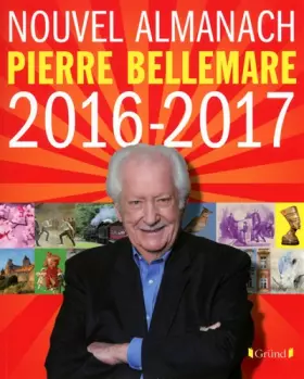 Couverture du produit · NOUVEL ALMANACH PIERRE BELLEMARE 2016/2017