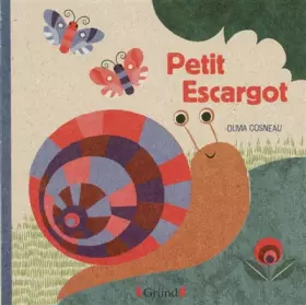 Couverture du produit · Livre nature Petit escargot