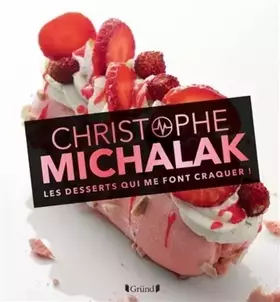 Couverture du produit · Les desserts qui me font craquer NE