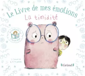 Couverture du produit · Le livre de mes émotions - La timidité