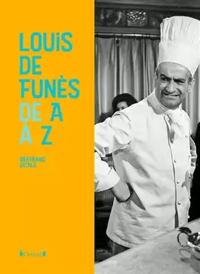 Couverture du produit · Louis de Funès de A à Z