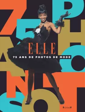 Couverture du produit · Elle, 75 ans de photographies de mode