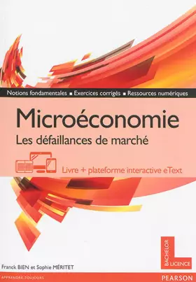 Couverture du produit · Microéconomie : Les défaillances de marché - Livre + plateforme interactive eText