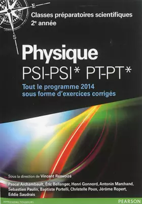 Couverture du produit · Physique PSI-PSI* PT-PT*: Tout le programme 2014 sous forme d'exercices corriges