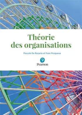 Couverture du produit · THEORIE DES ORGANISATIONS