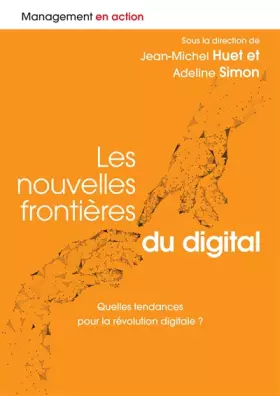 Couverture du produit · LES NOUVELLES FRONTIERES DU DIGITAL