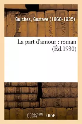 Couverture du produit · La part d'amour : roman