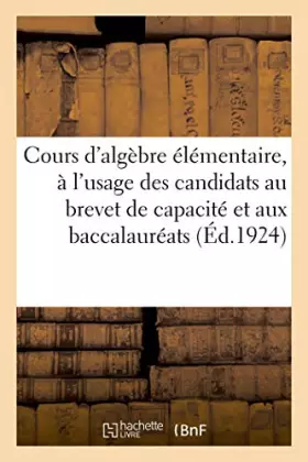 Couverture du produit · Cours d'algèbre élémentaire