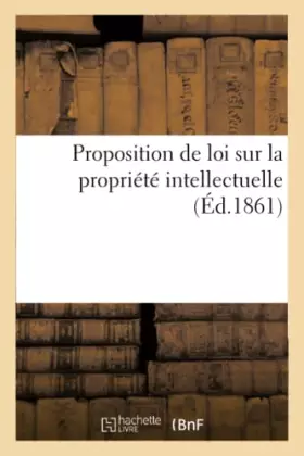 Couverture du produit · Proposition de loi sur la propriété intellectuelle