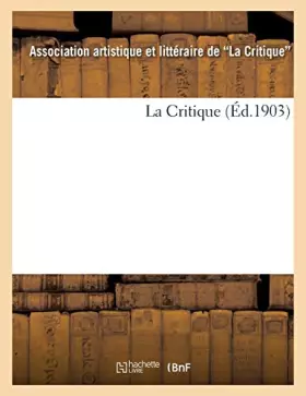 Couverture du produit · La Critique (Éd.1903)