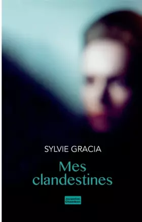 Couverture du produit · Mes clandestines