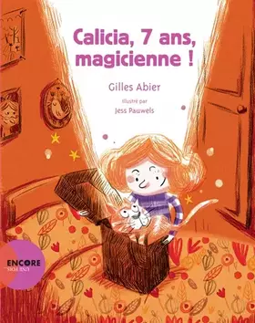 Couverture du produit · Calicia, 7 ans, magicienne !