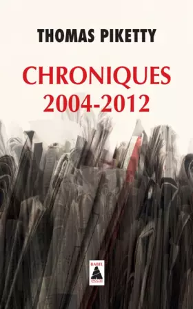 Couverture du produit · Chroniques 2004-2012 (Babel)