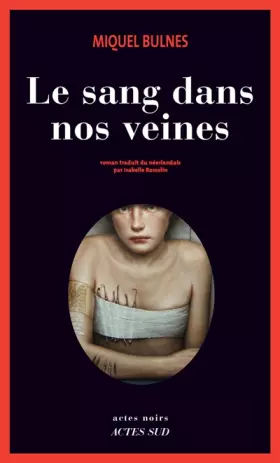 Couverture du produit · Le sang dans nos veines