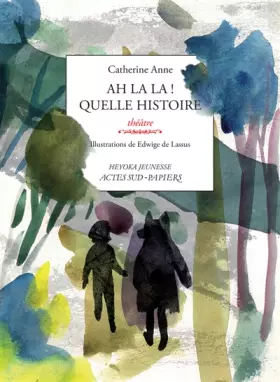Couverture du produit · Ah la la ! quelle histoire