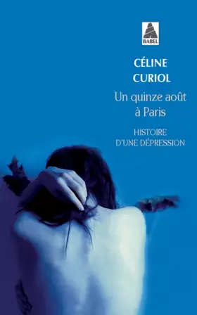 Couverture du produit · Un quinze août à Paris : Histoire d'une dépression