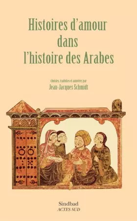 Couverture du produit · Histoires d'amour dans l'histoire des Arabes