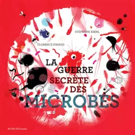 Couverture du produit · La guerre secrète des microbes