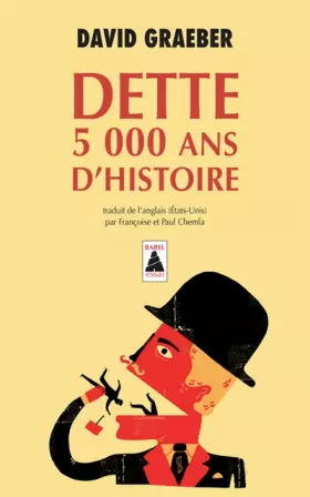 Couverture du produit · Dette : 5 000 ans d'histoire