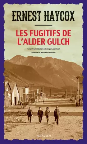 Couverture du produit · Les Fugitifs de l'Alder Gulch