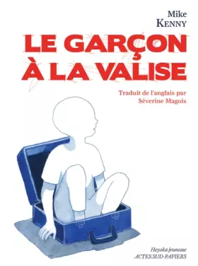 Couverture du produit · Le Garçon à la valise