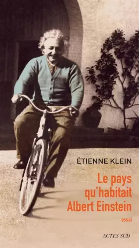 Couverture du produit · Le pays qu'habitait Albert Einstein
