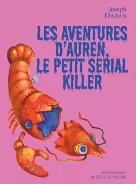 Couverture du produit · Les Aventures d'Auren, le petit serial killer