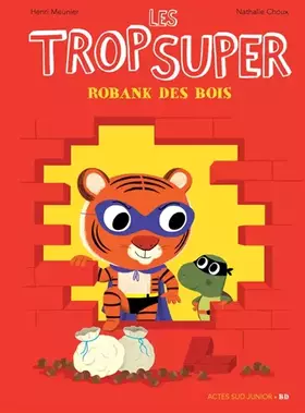 Couverture du produit · Les Trop Super - Robank des bois