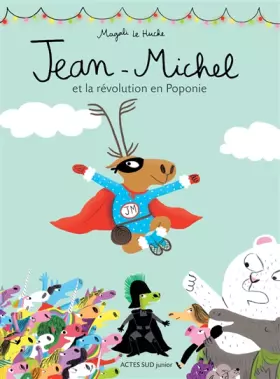 Couverture du produit · Jean-Michel et la révolution en Poponie
