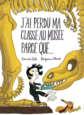 Couverture du produit · J'ai perdu ma classe au musée parce que...