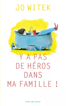 Couverture du produit · Y'a pas de héros dans ma famille !
