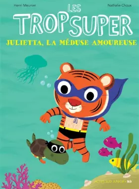 Couverture du produit · Julietta, la méduse amoureuse