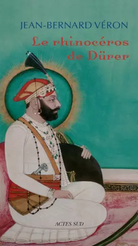 Couverture du produit · Le rhinocéros de Dürer