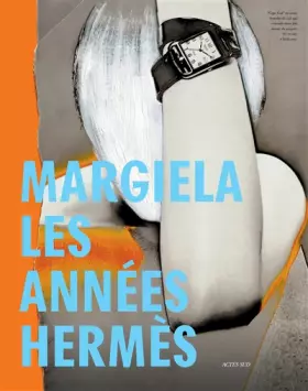 Couverture du produit · Margiela, les années Hermès_