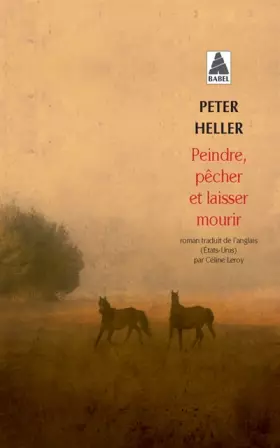 Couverture du produit · PEINDRE, PECHER ET LAISSER MOURIR