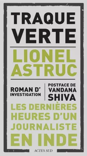Couverture du produit · Traque Verte: Les dernières heures d'un journaliste en Inde