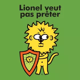 Couverture du produit · Lionel veut pas prêter