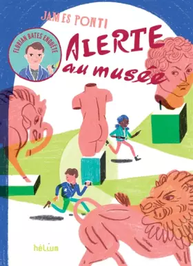 Couverture du produit · Florian Bates enquête, Tome 1 : Alerte au musée
