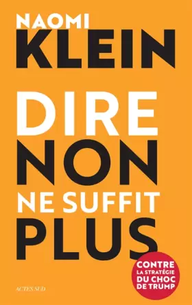 Couverture du produit · Dire non ne suffit plus