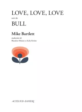 Couverture du produit · Love, love, love suivi de Bull