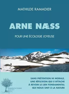 Couverture du produit · Arne Naess: Penseur d'une écologie joyeuse