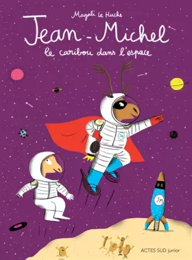Couverture du produit · Jean-Michel le caribou dans l'espace